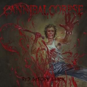 Red Before Black - Cannibal Corpse