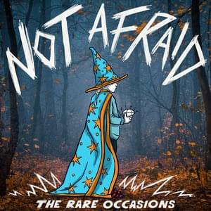 Not Afraid - The Rare Occasions