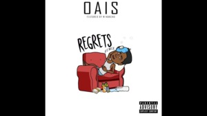 Regrets (Remix) - Oais (Ft. M Huncho)