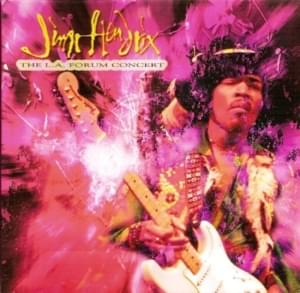 Sunshine of Your Love - Live at Los Angeles Forum - Jimi Hendrix