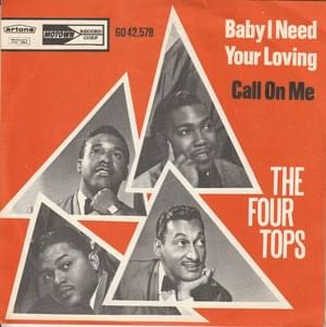 Baby, I Need Your Loving - The Four Tops