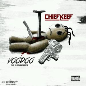 Voodoo - Chief Keef