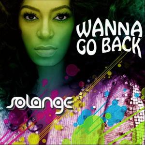 Wanna Go Back - Solange (Ft. Marsha Ambrosius & Q-Tip)