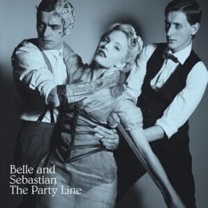 The Party Line - Belle and Sebastian