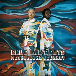 Motherland Journey - Blue Lab Beats (Ft. Fela Kuti & KillBeatz)