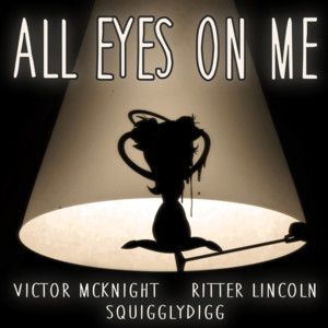 All Eyes on Me - Victor McKnight (Ft. KeyBlack & Ritter Lincoln)