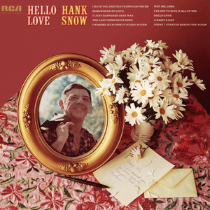 Today I Started Loving You Again - Hank Snow