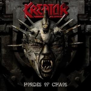 Destroy What Destroys You - Kreator