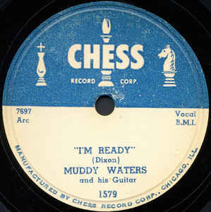 I’m Ready - Muddy Waters