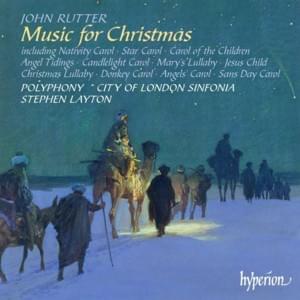 Star Carol - John Rutter & Polyphony