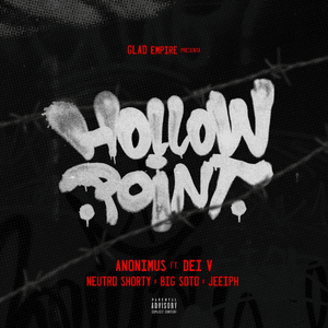 Hollow Point - Anonimus, Neutro Shorty & Big Soto (Ft. Dei V & Jeeiph)