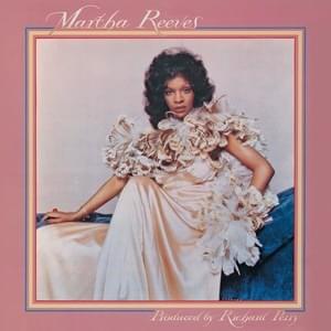 Ain’t That Peculiar - Martha Reeves