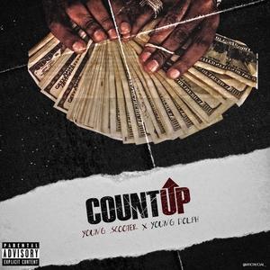 Count Up - Young Scooter & Young Dolph