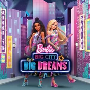 Big City Big Dreams - Barbie