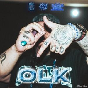 OLK - Soulja444 (Ft. Mr. Laced, O SIDE MAFIA & VILLA MOB)