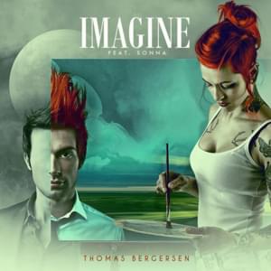 Imagine - Thomas Bergersen (Ft. Sonna Rele)