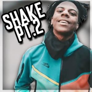 Shake Pt. 2 - IShowSpeed