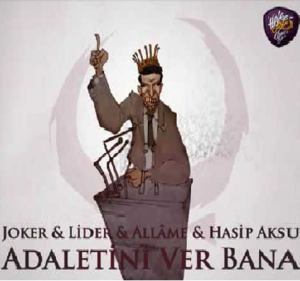 Adaletini Ver Bana - Joker (Ft. Allame, Hasip Aksu & Lider)