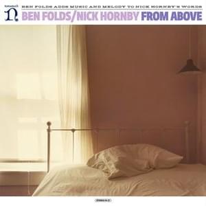 From Above - Ben Folds & Nick Hornby