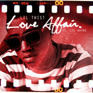 Love Affair - Lil Twist (Ft. Lil Wayne)