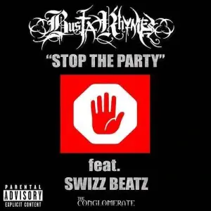 Stop The Party - Busta Rhymes (Ft. Swizz Beatz)