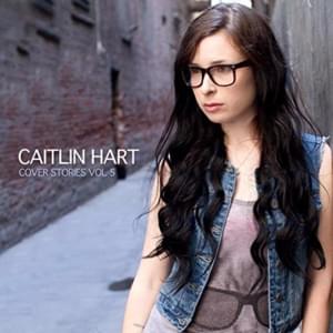 Story of My Life - Caitlin Hart