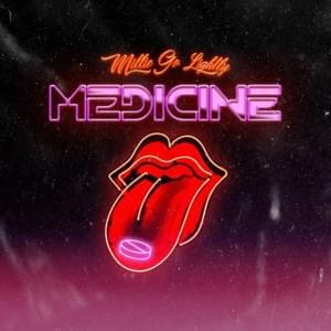 Medicine - Millie Go Lightly