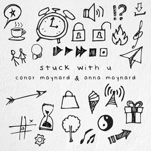 Stuck With U - Conor Maynard & Anna Maynard