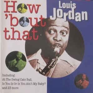 You Ain’t Nowhere - Louis Jordan