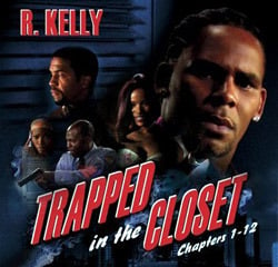 Trapped in the Closet Chapter 6 - R. Kelly