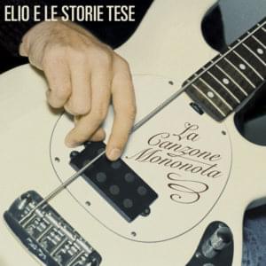 La canzone mononota - Elio e le Storie Tese