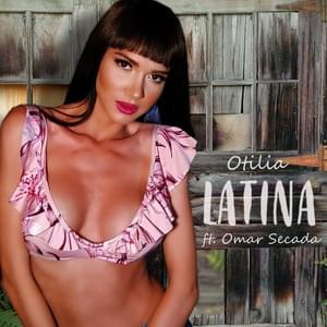 Latina - Otilia (Ft. Omar Secada)