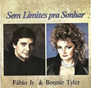 Sem Limites pra Sonhar - Fábio Jr. & Bonnie Tyler