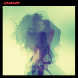 Disco//Very - Warpaint