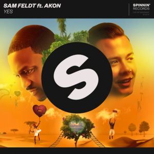 Yes - Sam Feldt (Ft. Akon)