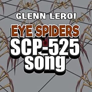 SCP-525 Song - Glenn Leroi