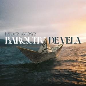 Barquito de Vela - Hard GZ & Antony Z