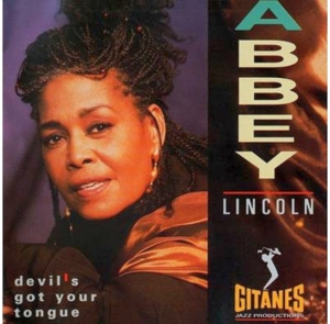 Spring Will Be a Little Late This Year - Abbey Lincoln