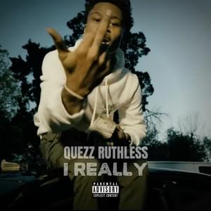 I Really - Quezz Ruthless (Ft. Double R Beatz)