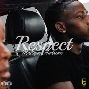 Respect - LG Malique