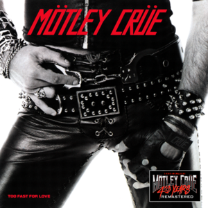 On with the Show (2021 - Remaster) - Mötley Crüe