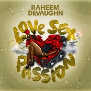 Temperature’s Rising - Raheem DeVaughn