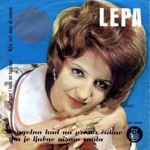 Šta je ljubav, nisam znala - Lepa Lukić