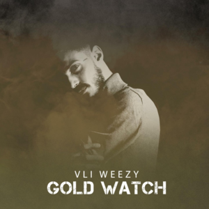 Gold Watch - ساعة دهب - Vli Weezy - علي ويزي