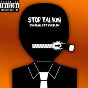 Stop Talkin - YSN Marlo (Ft. YSN Flow)