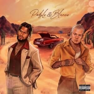 Pablo & Blanco - Dave East & Millyz