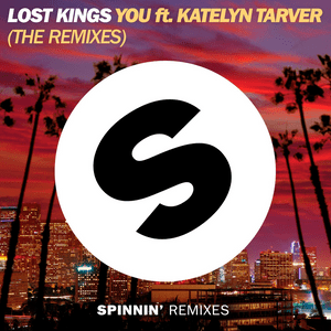 You (Unlike Pluto Remix) - Lost Kings (Ft. Katelyn Tarver & Unlike Pluto)