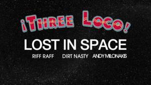 Lost In Space - Three Loco