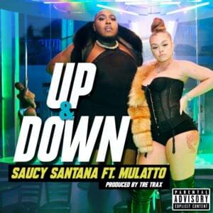 Up & Down - Saucy Santana (Ft. Latto)