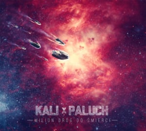 Milion Dróg do Śmierci - Kali x Paluch